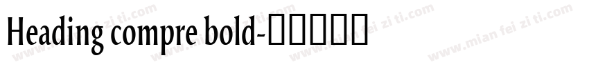 Heading compre bold字体转换